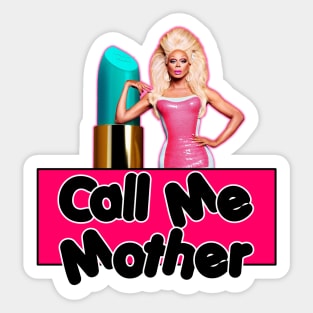 Ru Call Me Mother Sticker